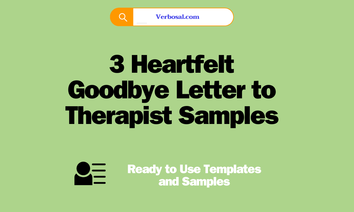 3 Heartfelt Goodbye Letter to Therapist Samples