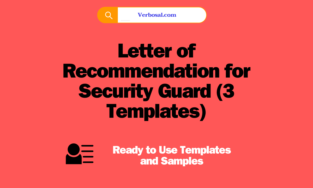 Letter of Recommendation for Security Guard (3 Templates)